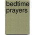 Bedtime Prayers