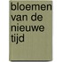 Bloemen van de nieuwe tijd