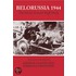Belorussia 1944