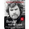 Berge versetzen door Reinhold Messner