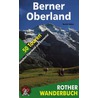Berner Oberland by Rother Wanderbuch