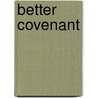 Better Covenant door Francis Goode