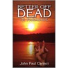 Better Off Dead door John Paul Carinci