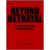 Beyond Betrayal by K. Lyndo