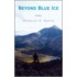 Beyond Blue Ice