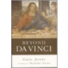 Beyond Da Vinci door Greg Jones