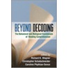 Beyond Decoding by Richard K. Wagner