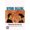 Beyond Juggling door Kurt Sandholtz