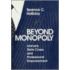 Beyond Monopoly