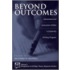 Beyond Outcomes