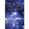 Beyond Religion door Barbara Mayer