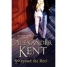 Beyond The Reef door Alexander Kent