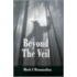 Beyond The Veil