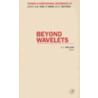Beyond Wavelets door Grant Welland
