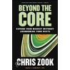 Beyond the Core door Chris Zook