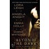 Beyond the Dark