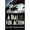 Bias for Action door Sumantra Ghoshal