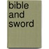 Bible And Sword