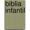 Biblia Infantil door Ediciones Saldana