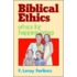 Biblical Ethics