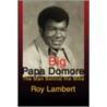 Big Papa Domore door Roy Lambert