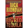 Big Red Tequila door Riordan Rick