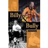 Billy And Bully by David Instone