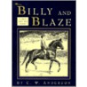 Billy and Blaze by C.W. Anderson