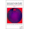 Biology on Tape by David G. Gantt