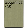 Bioquimica - 3b door Champe