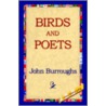 Birds And Poets by John. Burroughs