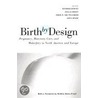 Birth by Design door Simone Abram