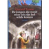 De jongen die nooit meer uit zijn hol wilde komen