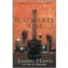 Blackberry Wine door Joanne Harris
