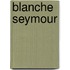 Blanche Seymour