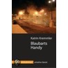 Blaubarts Handy by Katrin Kremmier