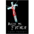 Bless Me Father