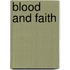 Blood And Faith