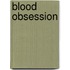 Blood Obsession