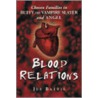 Blood Relations by Jes Battis