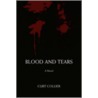 Blood and Tears door Curt Collier