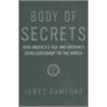 Body Of Secrets door James Bamford