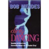 Dirty Dancing by Bob Mendes