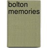 Bolton Memories door Norman Kenyon