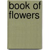 Book of Flowers door Sarah Josepha Hale