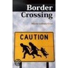 Border Crossing door Maria Colleen Cruz