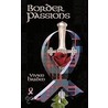 Border Passions door Harben Vivien Harben