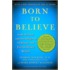 Born To Believe