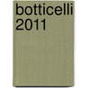 Botticelli 2011 door Onbekend