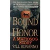 Bound By Honour by Bill Bonanno